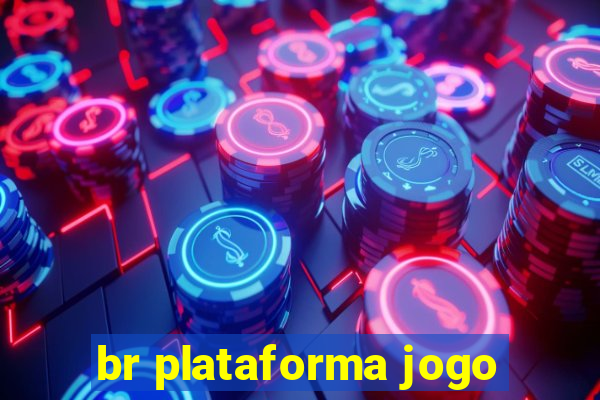 br plataforma jogo