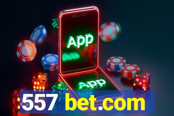 557 bet.com