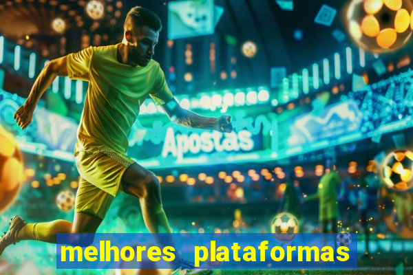 melhores plataformas para jogo do tigre