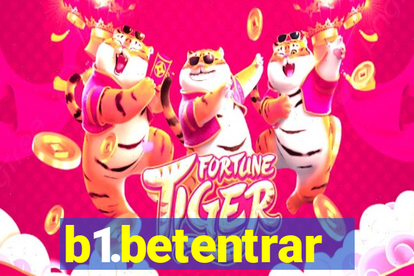 b1.betentrar