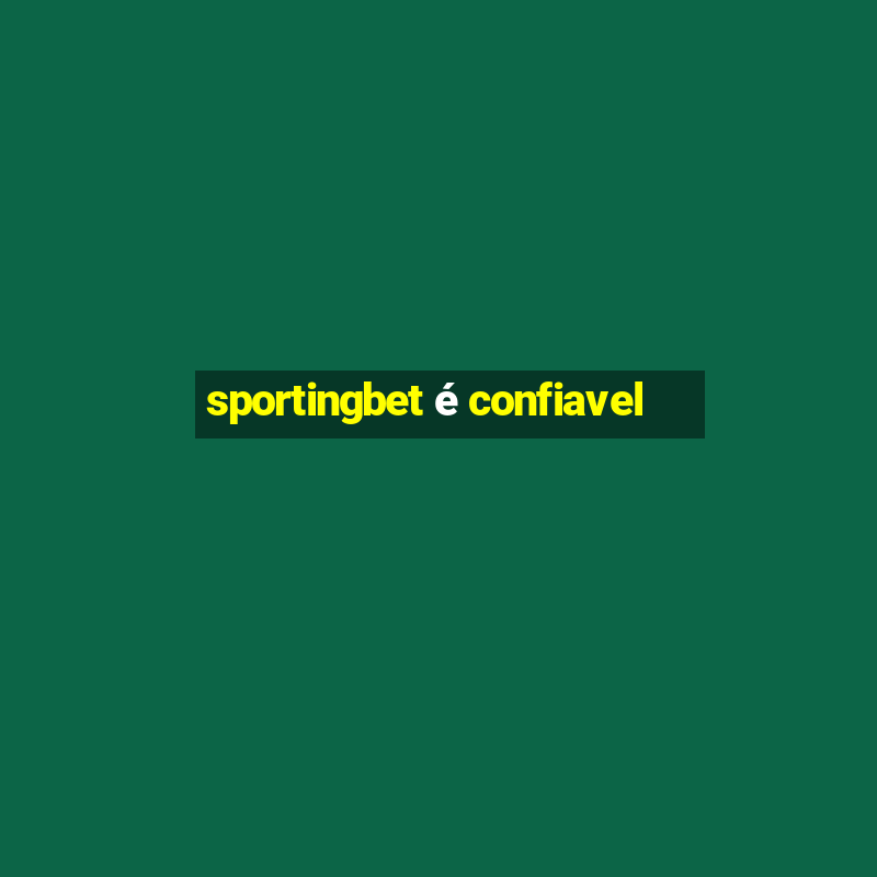 sportingbet é confiavel