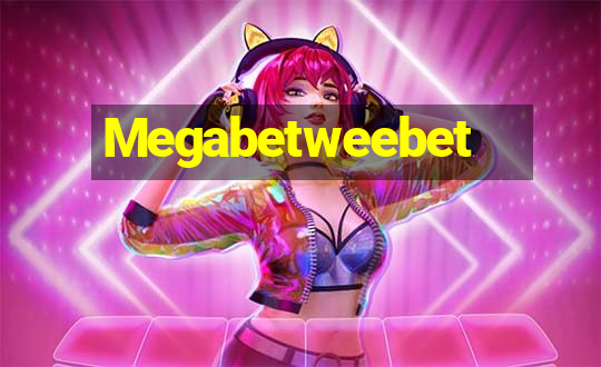 Megabetweebet