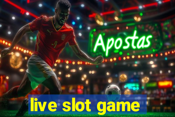 live slot game