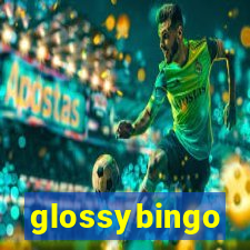 glossybingo