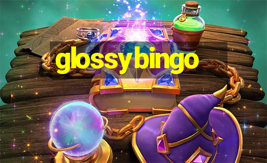 glossybingo