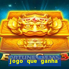 jogo que ganha dinheiro mesmo