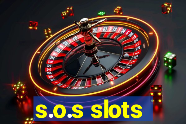 s.o.s slots