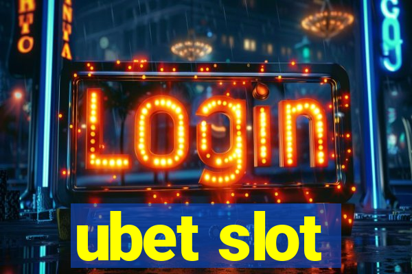 ubet slot