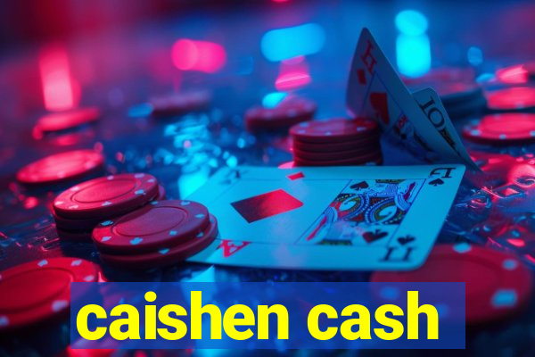 caishen cash