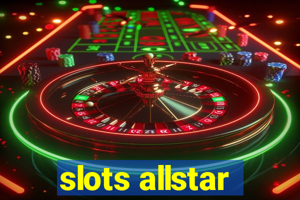 slots allstar