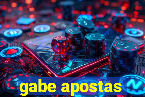 gabe apostas