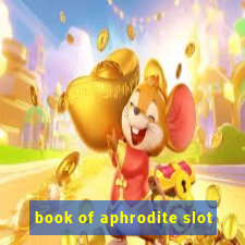 book of aphrodite slot