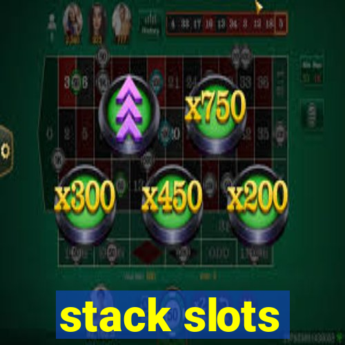 stack slots