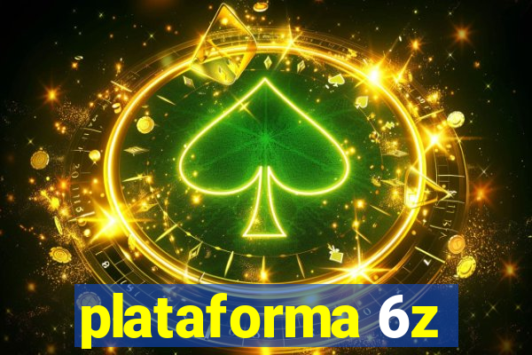 plataforma 6z