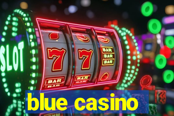 blue casino