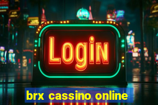 brx cassino online