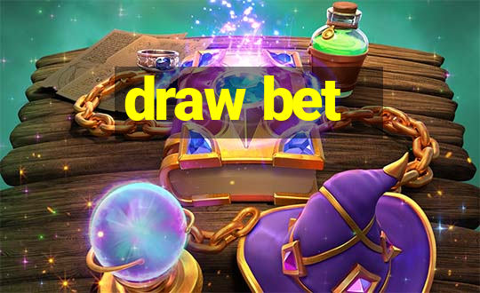 draw bet