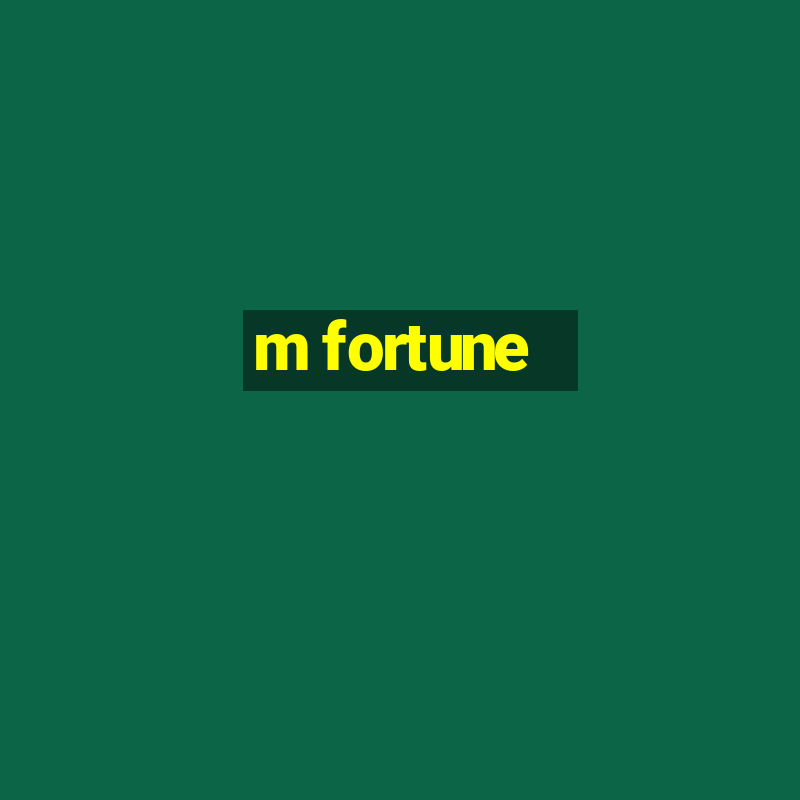 m fortune