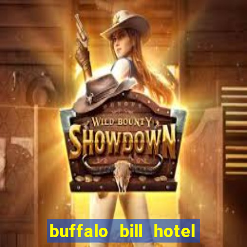 buffalo bill hotel and casino