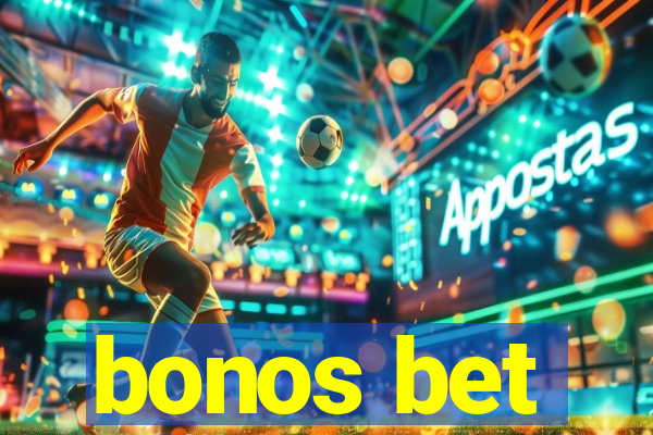 bonos bet