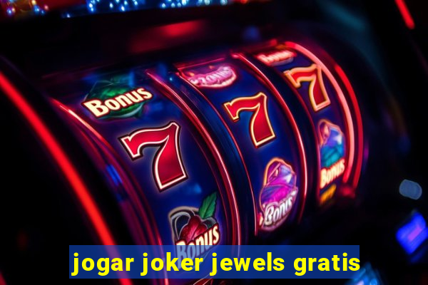 jogar joker jewels gratis