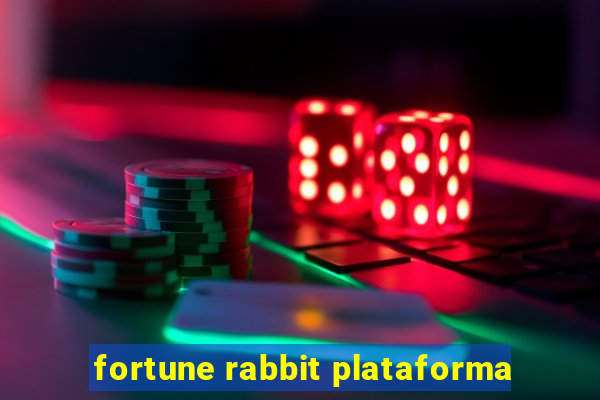 fortune rabbit plataforma