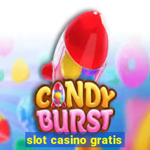 slot casino gratis