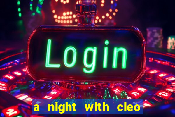 a night with cleo slot jackpot