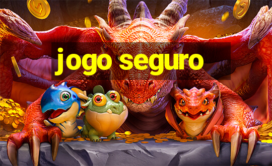 jogo seguro