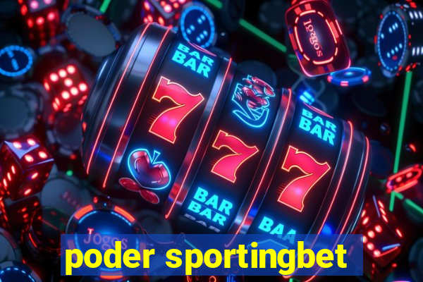 poder sportingbet