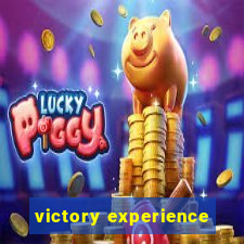 victory experience