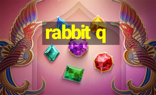 rabbit q