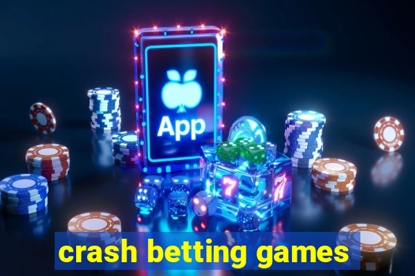 crash betting games