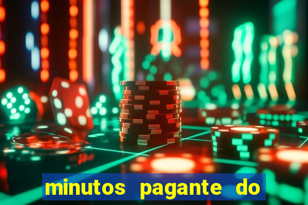 minutos pagante do fortune tiger