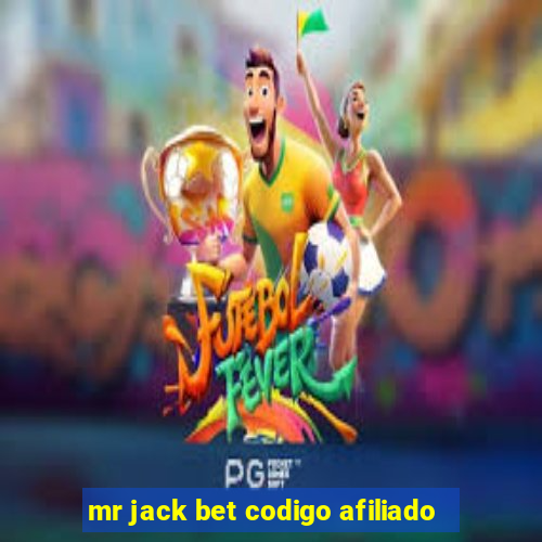 mr jack bet codigo afiliado