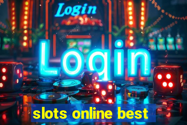 slots online best