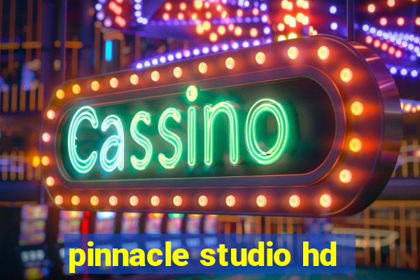 pinnacle studio hd