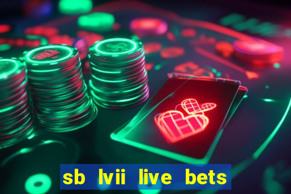 sb lvii live bets with tipico