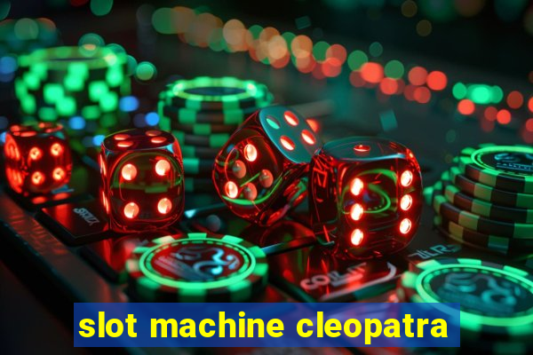 slot machine cleopatra