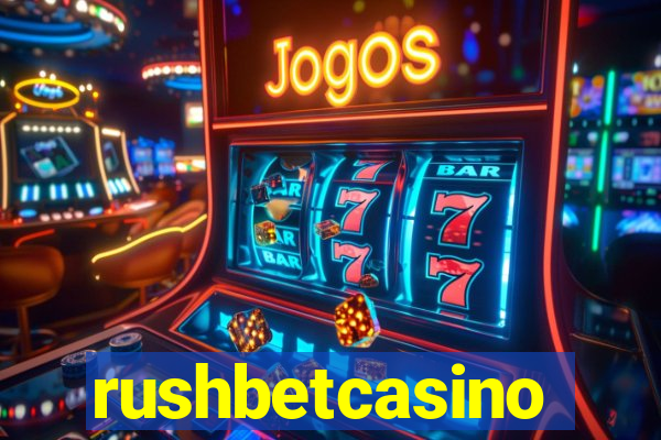 rushbetcasino