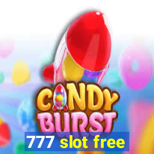 777 slot free