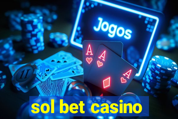 sol bet casino