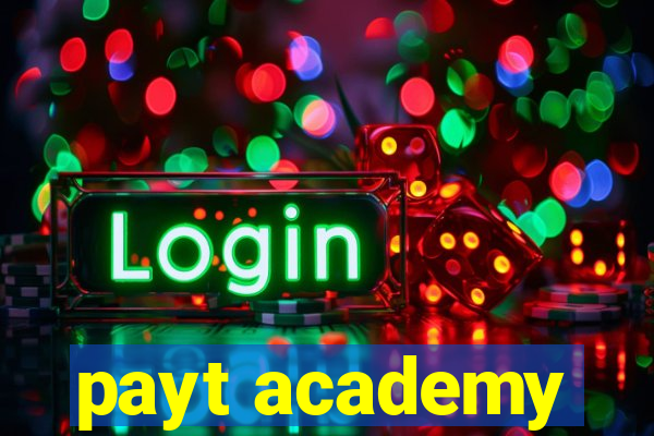 payt academy