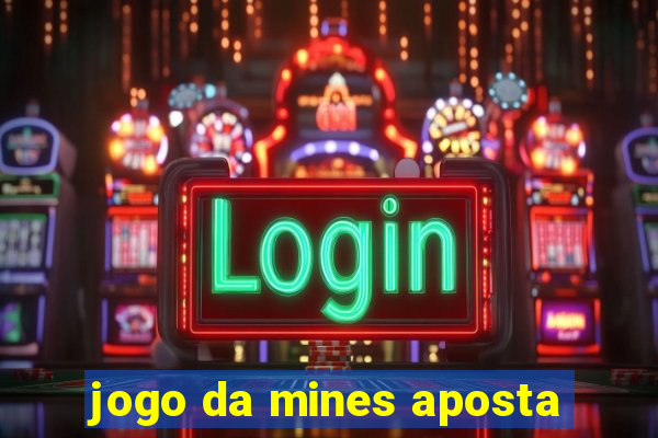 jogo da mines aposta