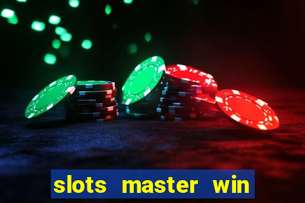 slots master win money 777