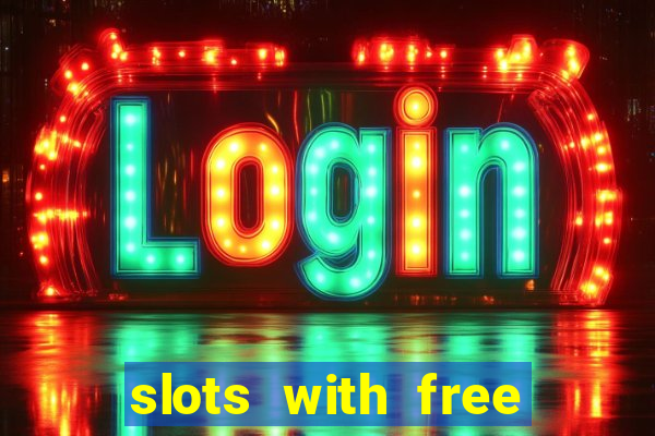 slots with free spins no deposit