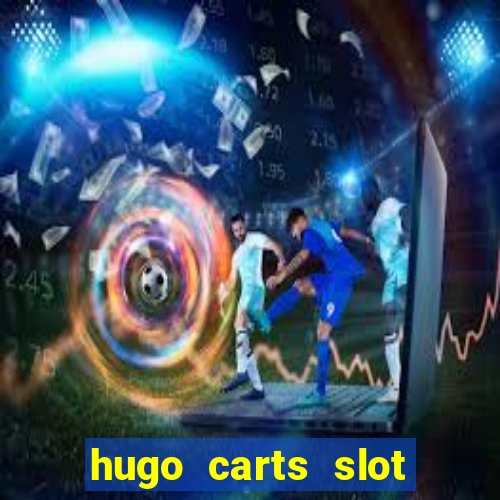 hugo carts slot free play