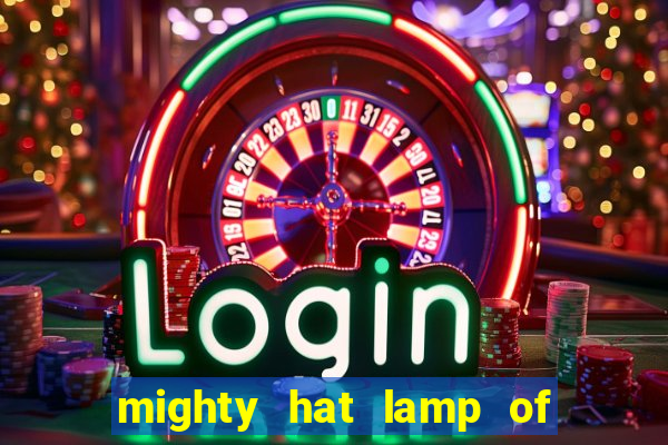 mighty hat lamp of gold slot