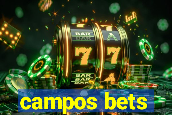 campos bets