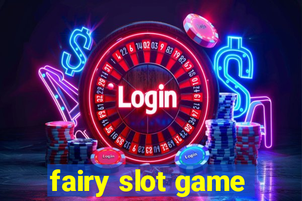 fairy slot game